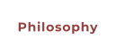 Philosophy
